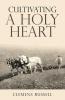 Cultivating  a  Holy  Heart
