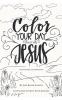 Color Your Day with Jesus