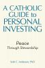 A Catholic Guide to Personal Investing