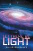 Let There Be Light