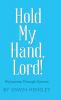 Hold My Hand Lord!