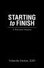 Starting to Finish