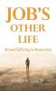 Job's Other Life