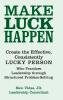 Make Luck Happen