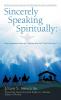 Sincerely Speaking Spiritually