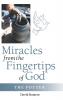 Miracles from the Fingertips of God