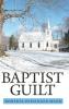 Baptist Guilt