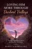 Loving Him More Through Darkest Valleys