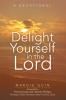 Delight Yourself in the Lord