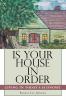Is Your House in Order