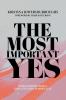 The Most Important Yes