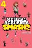 MY HERO ACADEMIA SMASH VOL. 04