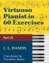 Hanon The Virtuoso Pianist in Sixty Exercises Book III (Schirmer's Library of Musical Classics Vol. 1073 Nos. 44-60)