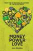 Money Power Love: A critically-acclaimed novel