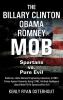 The Billary Clinton Obama Romney MOB
