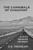 The Cannibals of Chaufant