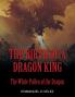 The Birth of a Dragon King