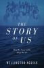 The Story of Us