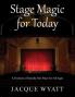 Stage Magic for Today