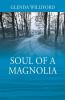 Soul of a Magnolia