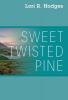 Sweet Twisted Pine