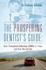 The Prospering Dentist's Guide