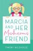 Marcia and Her Mischievous Friend