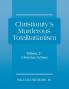 Christianity's Murderous Totalitarianism