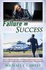 FAILURE = SUCCESS