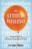 The Attitude Influence