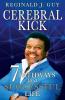 Cerebral Kick