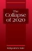 The Collapse of 2020