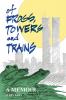 Of Frogs Towers and Trains