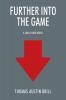 Further into the Game