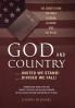 GOD AND COUNTRY ....United We Stand! ....Divided We Fall!