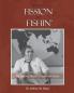From Fission to Fishin'