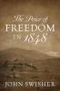 The Price of Freedom in 1848