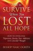How to Survive When You Lost All Hope