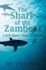 The Shark of the Zambezi