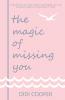 The Magic of Missing You