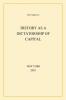 History as a Dictatorship of Capital