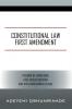Constitutional Law  First Amendment