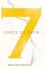 7 Levels of Faith