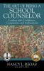 The Art of Being a School Counselor