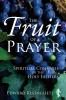 The Fruit of Prayer