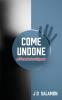 Come Undone