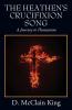 The Heathen's Crucifixion Song