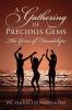 A Gathering of Precious Gems - The Gems of Friendships