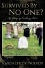 Survived By No One? My Story of Finding Hers