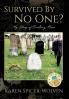 Survived By No One? My Story of Finding Hers